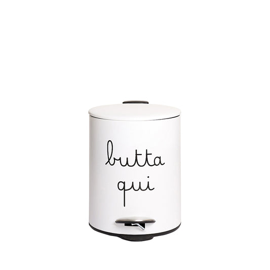 Pattumiera 5L "Butta Qui"