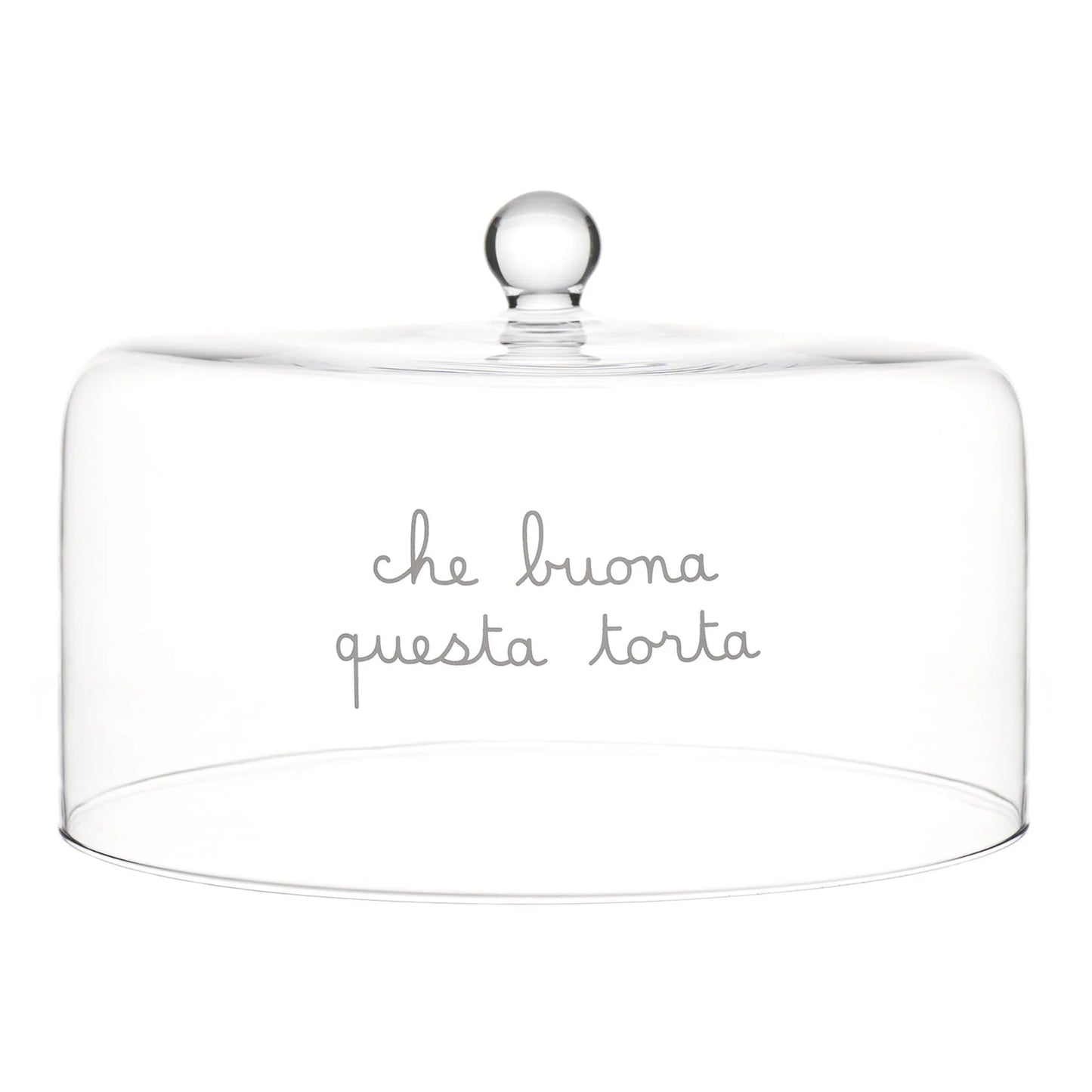 Campana in vetro "Che Buona questa Torta"