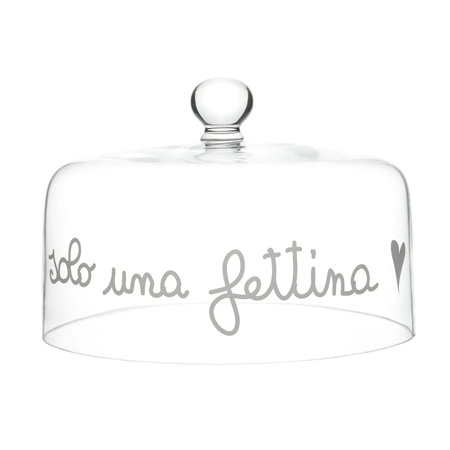 Campana in vetro Piccola "Solo una fettina"