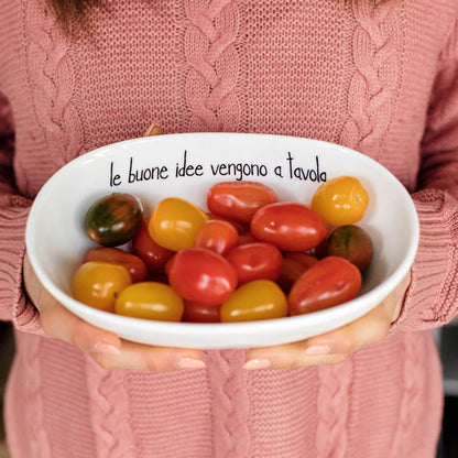 Ciotola Ovale S "Le Buone Idee vengono a Tavola"