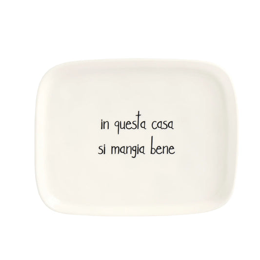 Vassoio Rettangolare "In questa Casa si mangia Bene"