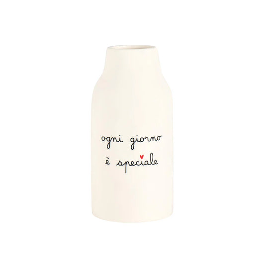 Vaso h21 cm "Ogni Giorno è Speciale"