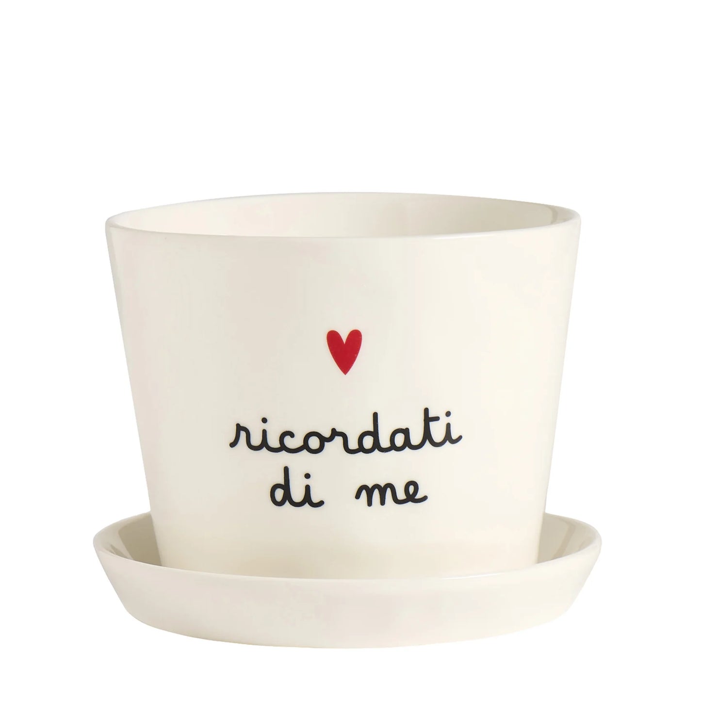 Vaso con sottovaso "Ricordati di Me"